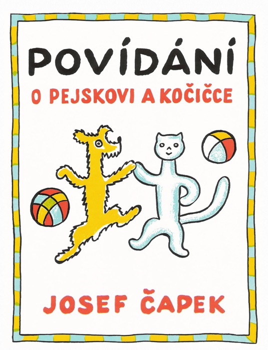 Povídání o pejskovi a kočičce