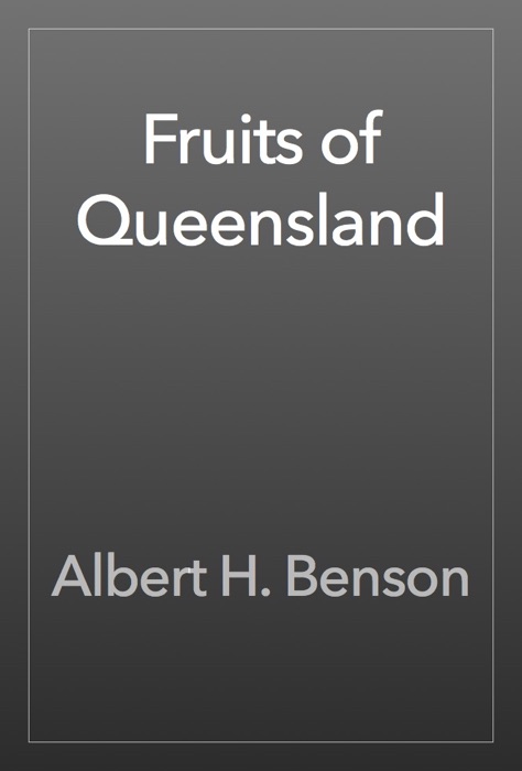 Fruits of Queensland