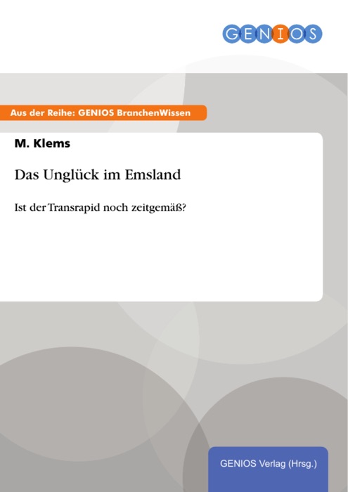 Das Unglück im Emsland