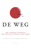 De weg - Michael Puett & Christine Gross-Loh