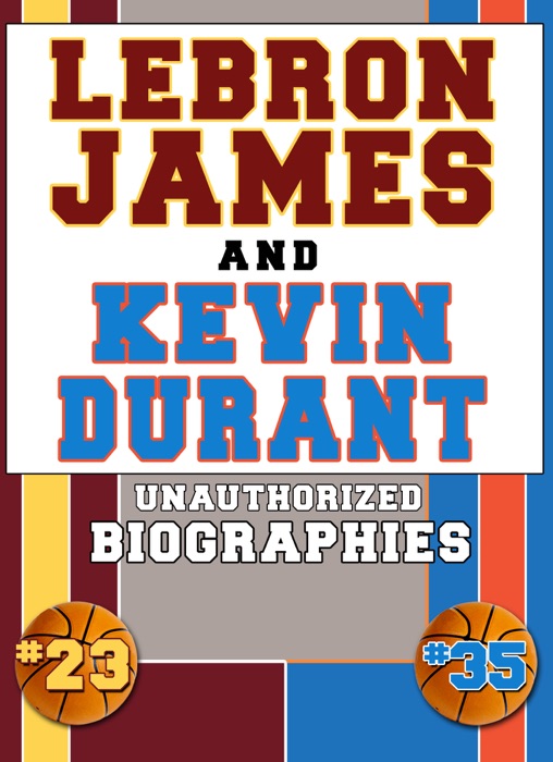 Lebron James and Kevin Durant