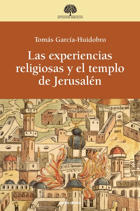 Las experiencias religiosas y el templo de Jerusalén