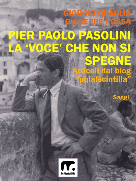 Pier Paolo Pasolini - la voce che non si spegne