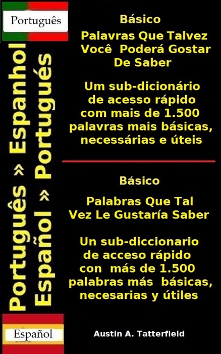 Palavras Que Talvez Você Gostaria Saber / Palabras Que Quizás Le Gustaría Saber