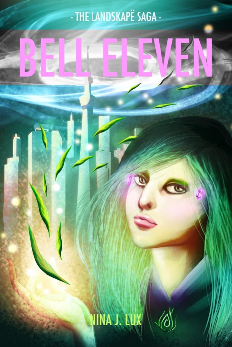 Bell Eleven (Book One of The Landskapë Saga)