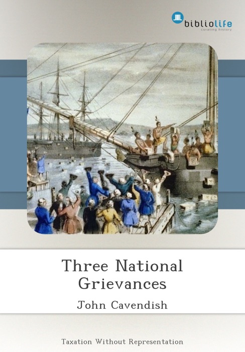 Three National Grievances