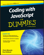 Coding with JavaScript for Dummies Coding with JavaScript for Dummies