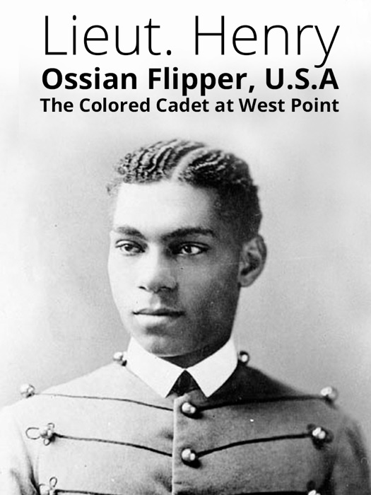 The Colored Cadet at West Point