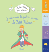 Je découvre la politesse avec Le Petit Prince - Sonorisé - Antoine de Saint-Exupéry