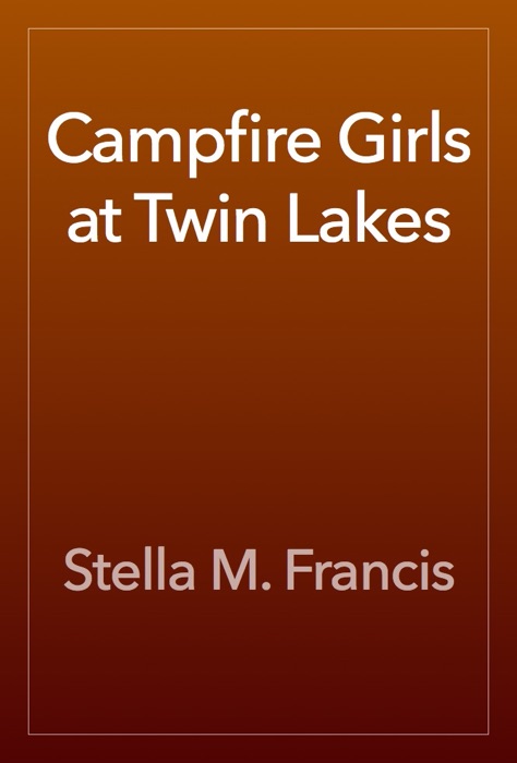 Campfire Girls at Twin Lakes