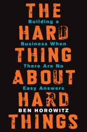 The Hard Thing About Hard Things