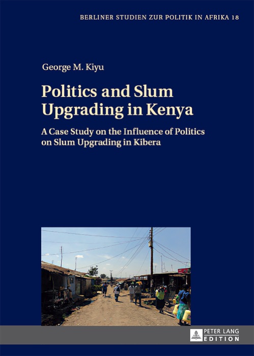 Politics and Slum Upgrading in Kenya