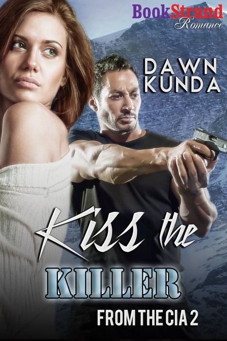 Kiss the Killer [From the CIA 2]