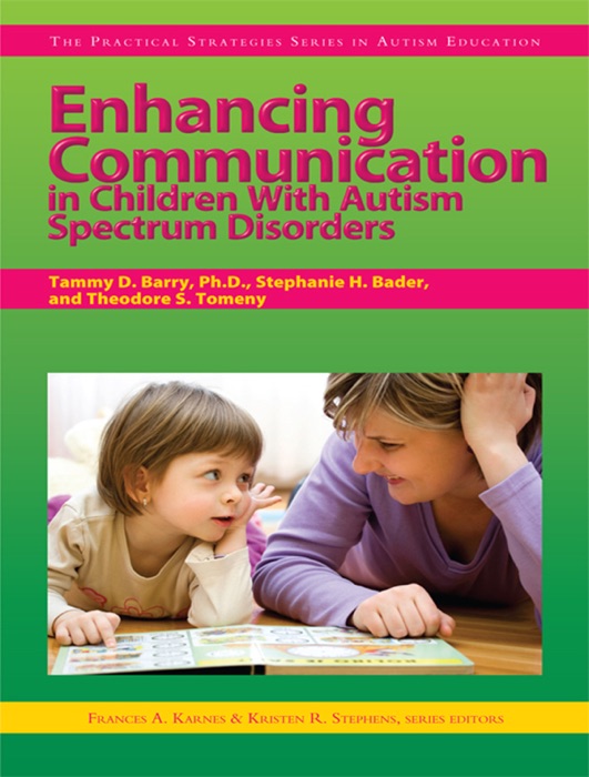 Enhancing Communication in Children With Autism Spectrum Disorders