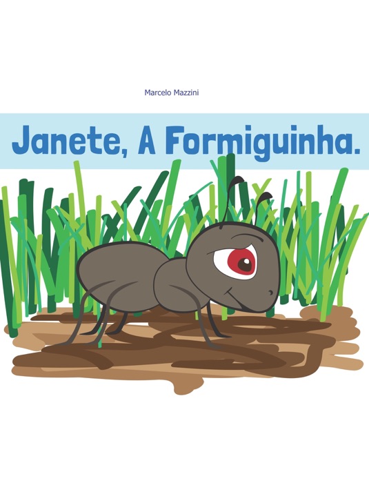 Janete, A Formiguinha.