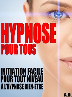 Hypnose pour tous - Alexis Delune
