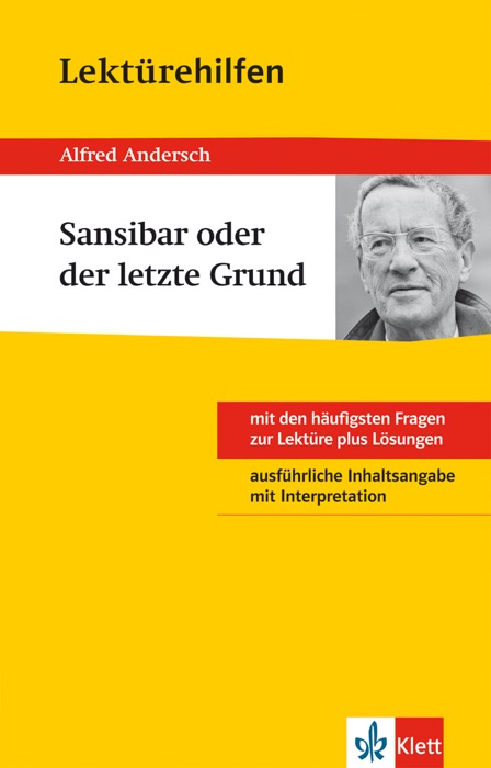 Klett Lektürehilfen - Alfred Andersch, Sansibar oder der letzte Grund