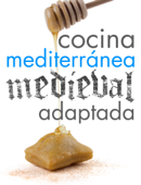 Cocina mediterránea medieval - Lidia Carceller & Eugeni Guzman