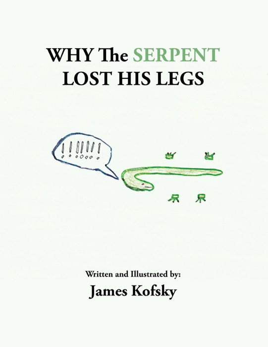 Why The Serpent Lost His Legs