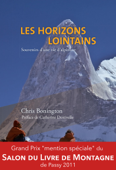 Les horizons lointains - Chris Bonington, Eric Vola & Catherine Destivelle