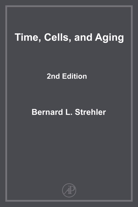 Time, Cells, and Aging: 2nd Edition