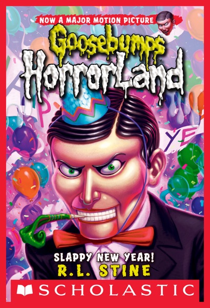 Slappy New Year! (Goosebumps Horrorland #18)