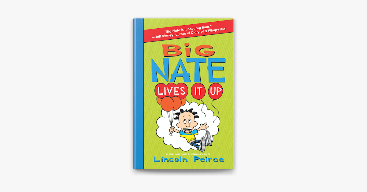 ‎Big Nate Lives It Up on Apple Books