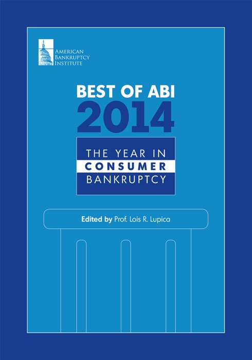 Best of ABI 2014: The Year in Consumer Bankruptcy