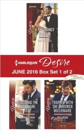 Harlequin Desire June 2016 - Box Set 1 of 2 - Kat Cantrell, Lauren Canan & Joss Wood by  Kat Cantrell, Lauren Canan & Joss Wood PDF Download