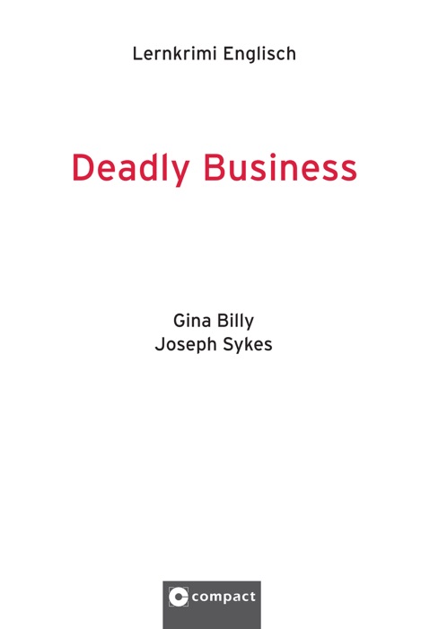 Deadly Business