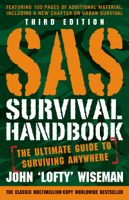 John Lofty Wiseman - SAS Survival Handbook, Third Edition artwork