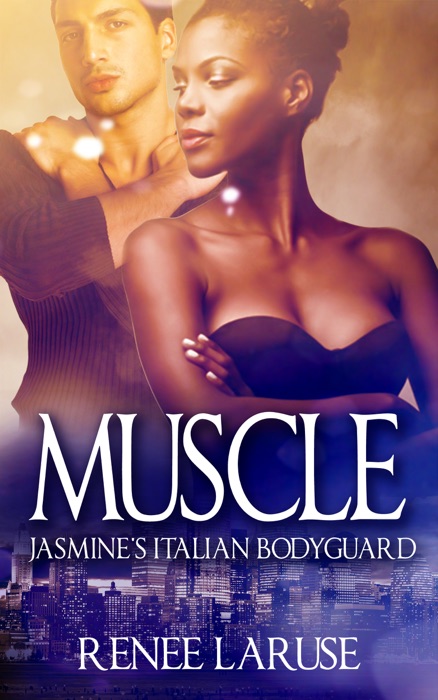 Muscle: Jasmine's Italian Bodyguard