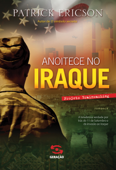 Anoitece no Iraque - Patrick Ericson