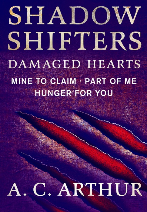 Shadow Shifters: Damaged Hearts, The Complete Series