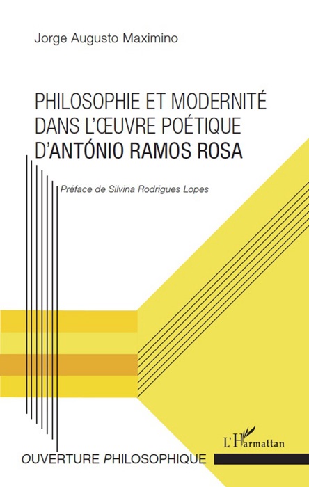 Philosophie et modernité dans l'œuvre poétique d'António Ramos Rosa