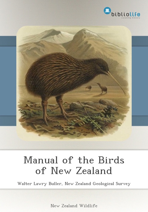 Manual of the Birds of New Zealand