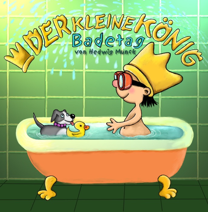 Der kleine König - Badetag