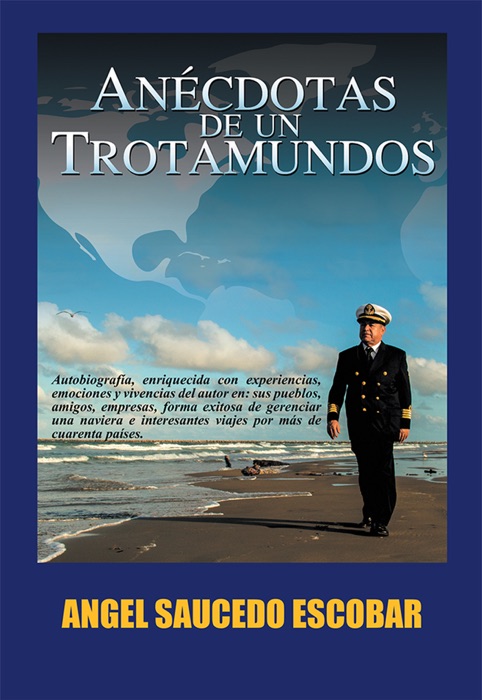 Anécdotas De Un Trotamundos