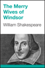 The Merry Wives of Windsor - Уильям Шекспир