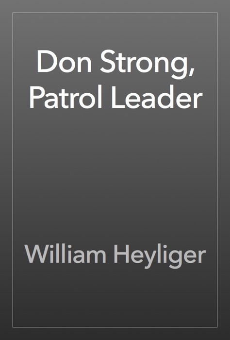 Don Strong, Patrol Leader