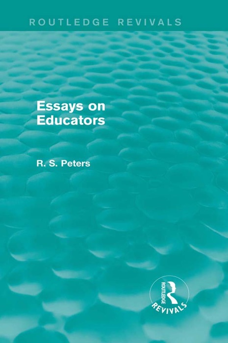 Essays on Educators (Routledge Revivals)