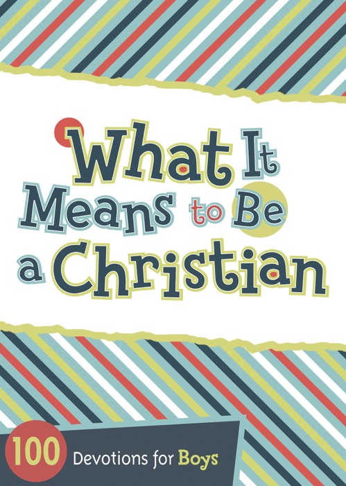 What It Means to Be a Christian