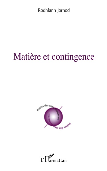 Matière et contingence