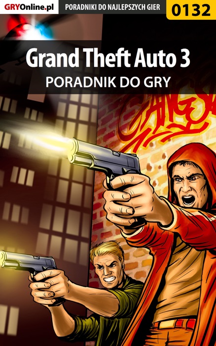 Grand Theft Auto 3 (Poradnik do gry)