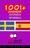1001+ övningar svenska - spanska - Gilad Soffer