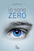 Io sono Zero - Luigi Ballerini