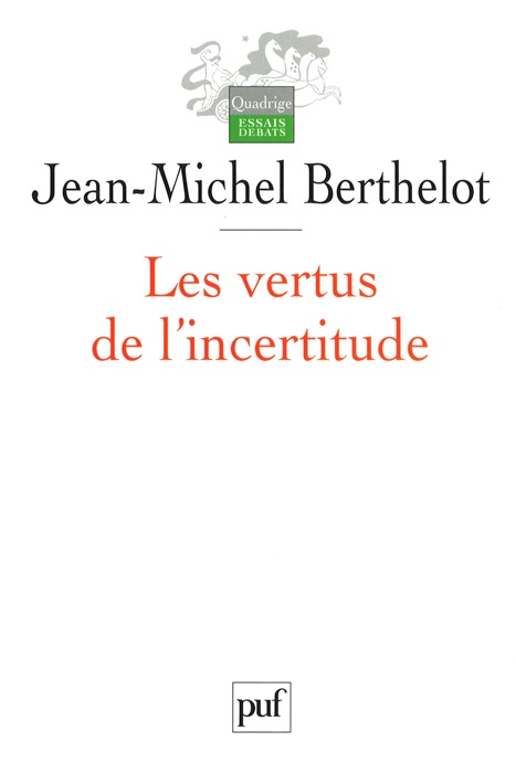 Les vertus de l'incertitude