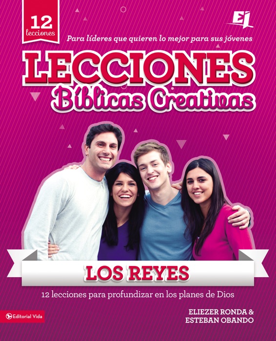 Lecciones Bíblicas Creativas: Los Reyes