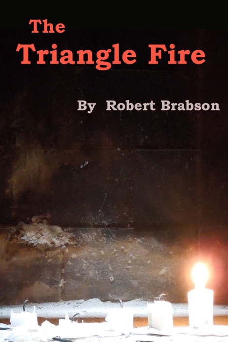 The Triangle Fire