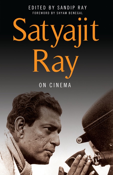 Satyajit Ray on Cinema